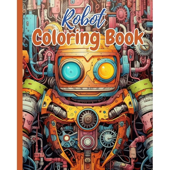 Robot Coloring Book: Coloring Book for Awesome Robots, Simple Robots Coloring Pages, (Paperback)