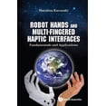 thumbnail image 1 of Robot Hands and Multi-Fingered Haptic Interfaces, (Hardcover), 1 of 1