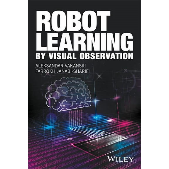 Robot Learning by Visual Observation (Hardcover)