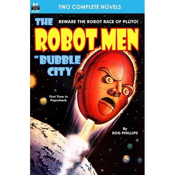 Robot Men of Bubble City, The, & Dragon Army (Paperback)