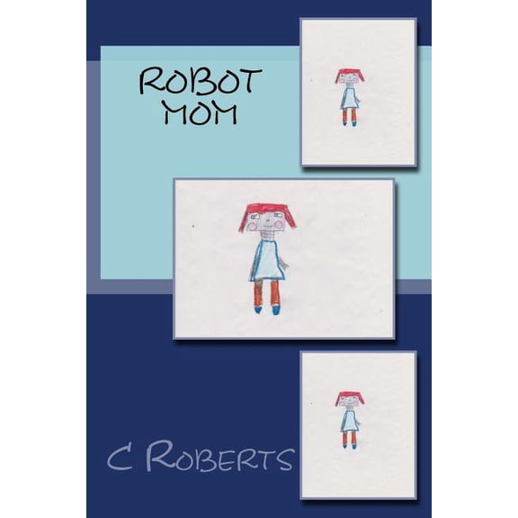 Robot Mom