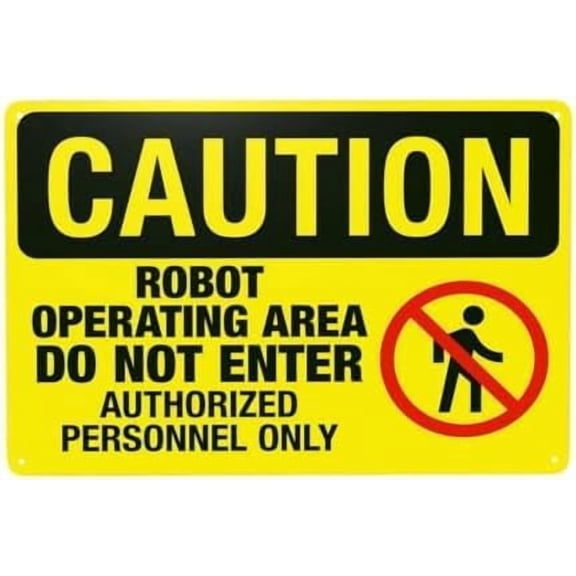 Robot Operating Area Do Not Enter Authorized Personnel Only Warning Metal Tin Sign 8x12 Inch Do Not Enter Security Caution Plaque for Home Business Garage Street Wall Decor Facility Regulation