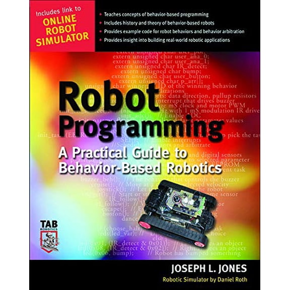 Pre-Owned Robot Programming: A Practical Guide to Behavior-Based Robotics (Paperback) 0071427783 9780071427784