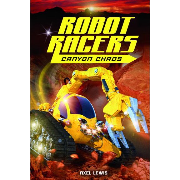 Robot Racers Canyon Chaos, Book 01, (Hardcover)