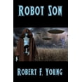 thumbnail image 1 of Robot Son: A Positronic Book, (Paperback), 1 of 1