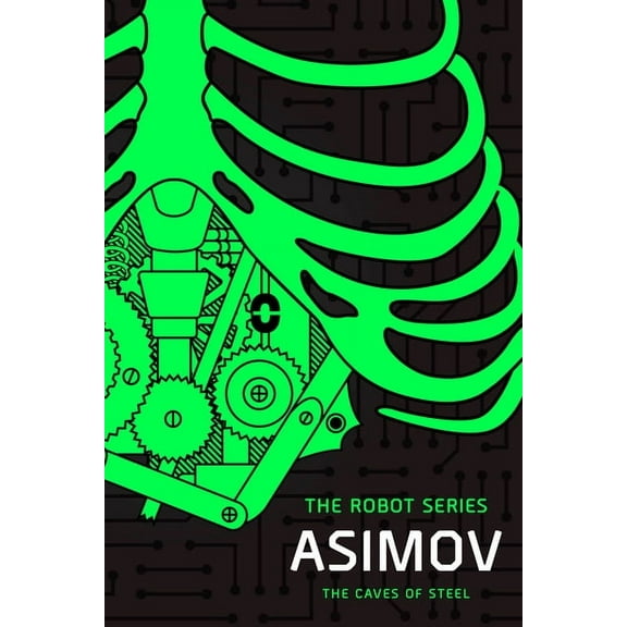 Robot The Caves of Steel: The Robot Series, (Paperback)