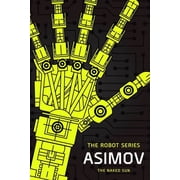 Robot The Naked Sun, Book 2, Paperback