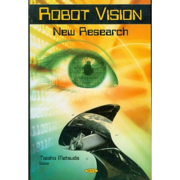 Robot Vision : New Research