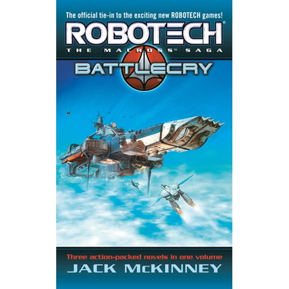 Pre-Owned Robotech: The Macross Saga: Battle Cry (Unknown) 034538900X 9780345389008