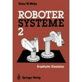thumbnail image 1 of Robotersysteme 2: Graphische Simulation, (Paperback), 1 of 1
