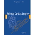 thumbnail image 1 of Robotic Cardiac Surgery, (Hardcover), 1 of 1