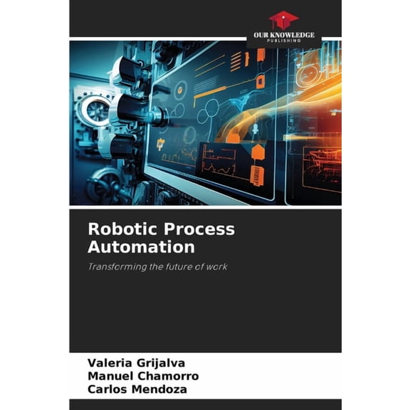 Robotic Process Automation, (Paperback)