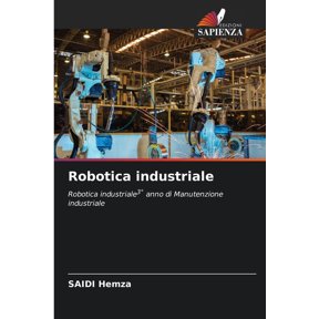 Robotica industriale, (Paperback)