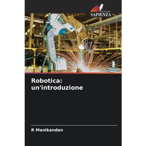 Robotica: un'introduzione, (Paperback)