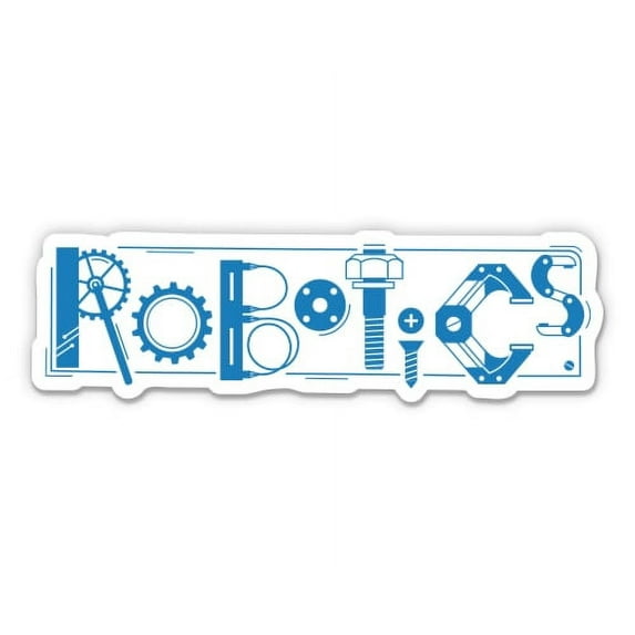Robotics - 12" Vinyl Sticker Waterproof Decal