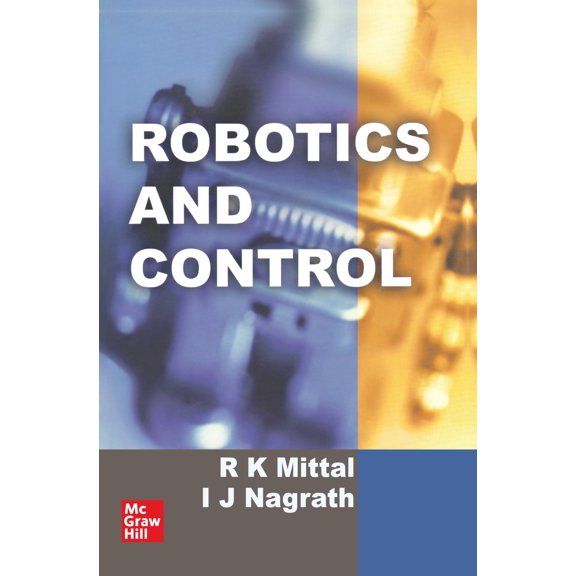 Robotics & Control - Mittal & Nagrath