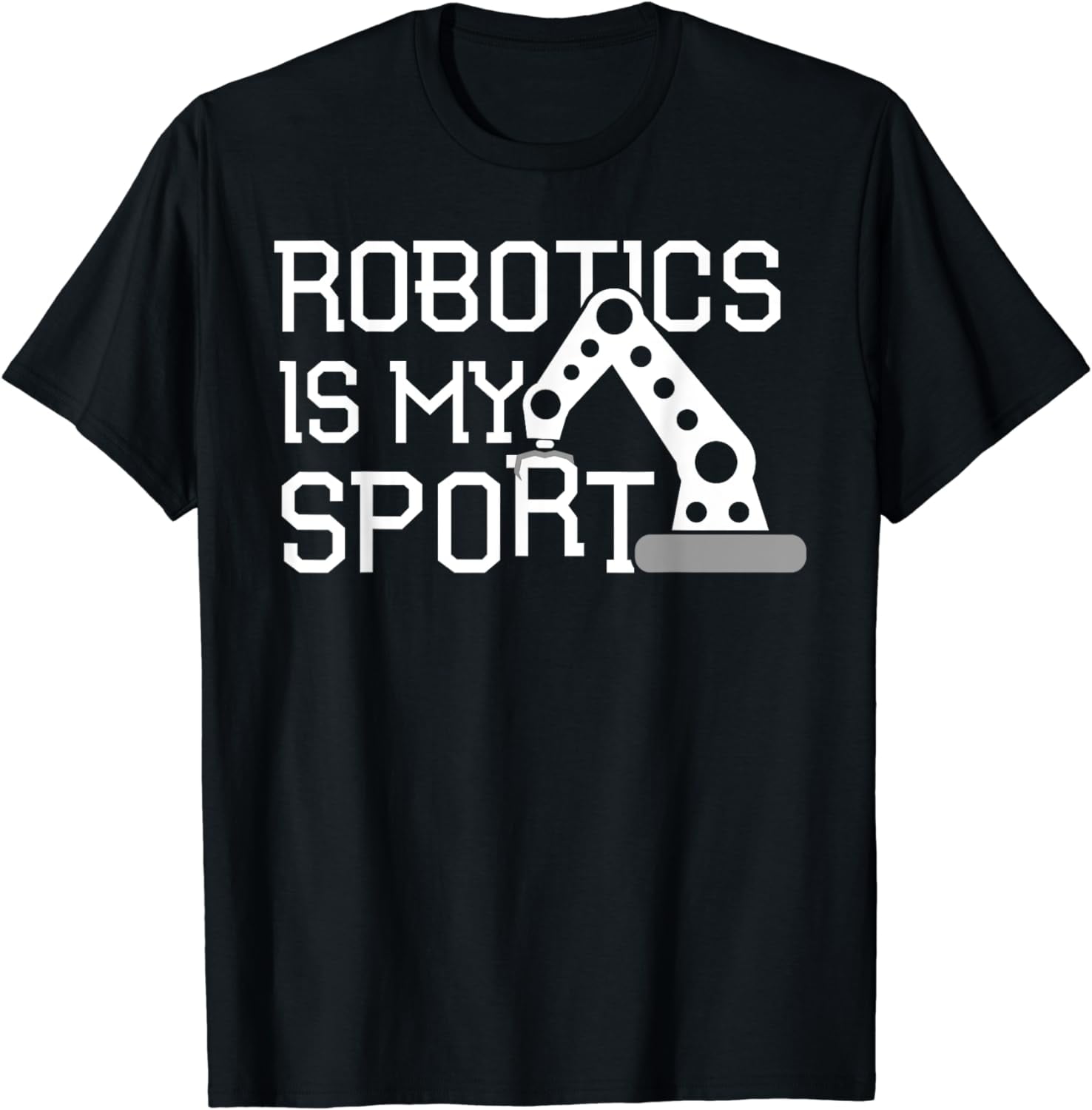 Robotics T Shirt for Men Robotics Is My Sport Coding Tee - Walmart.com