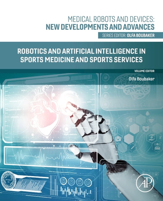 Medical Robots and Devices: New Developm Robotics and Artificial Intelligence in Sports Medicine and Sports Services, (Paperback)