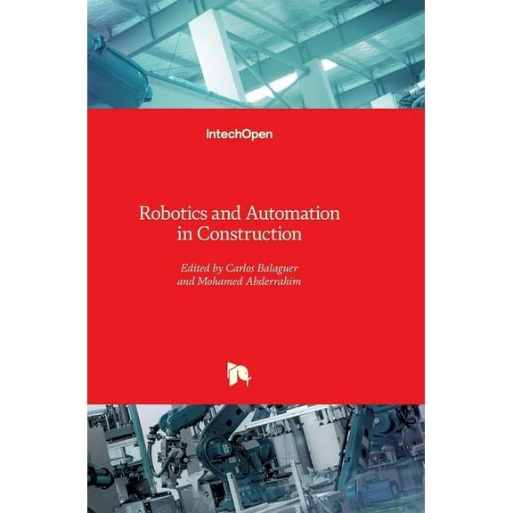 Robotics and Automation in Construction (Hardcover)