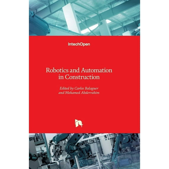 Robotics and Automation in Construction (Hardcover)