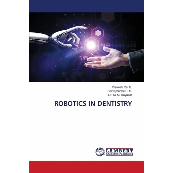 Robotics in Dentistry, (Paperback)