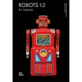 thumbnail image 1 of Pre-Owned Robots 1:2: R.F. Collection (Paperback), 1 of 1