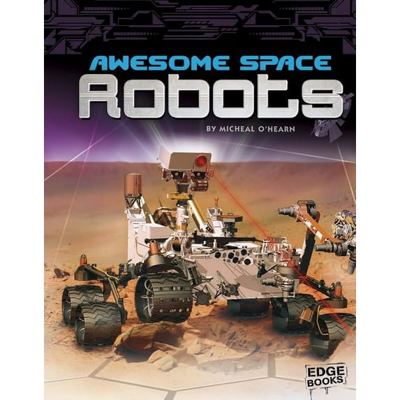 Robots: Awesome Space Robots (Paperback)