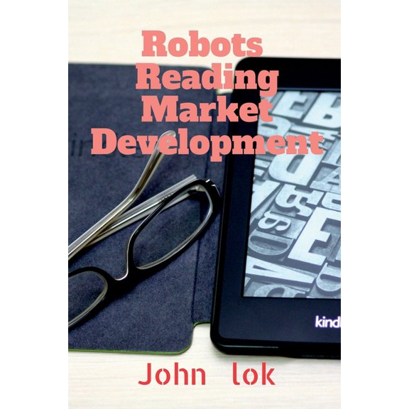 Robots Reading Market Development, (Paperback)