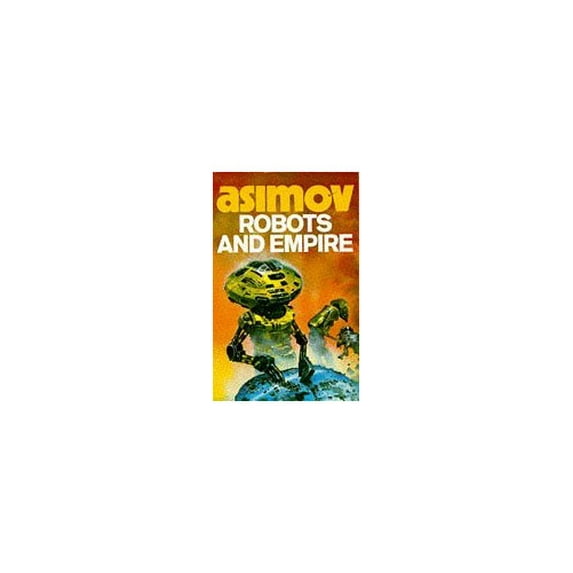Pre-Owned Robots and Empire (Unknown) 0586062009 9780586062005