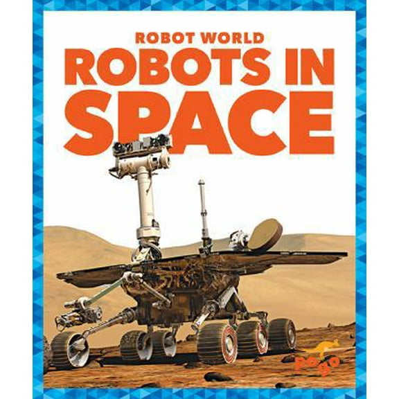 Pre-Owned Robots in Space (Paperback) 162031424X 9781620314241