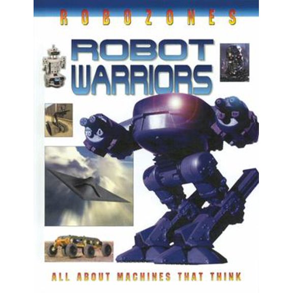 Pre-Owned Robot Warriors (Paperback) 077872901X 9780778729013