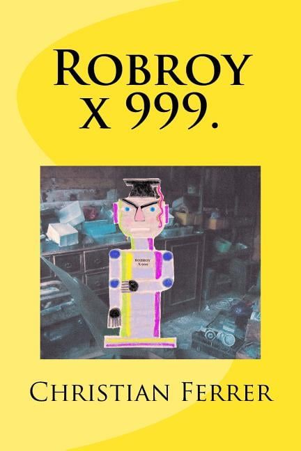 Robroy x 999. (Paperback)