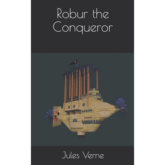 Robur the Conqueror (Paperback)