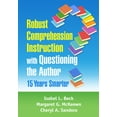 thumbnail image 1 of Robust Comprehension Instruction with Questioning the Author : 15 Years Smarter (Paperback), 1 of 1