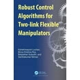 thumbnail image 1 of Robust Control Algorithms for Two-link Flexible Manipulators, (Hardcover), 1 of 1