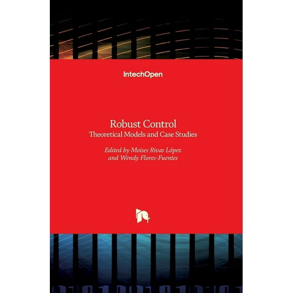 Robust Control: Theoretical Models and Case Studies (Hardcover)