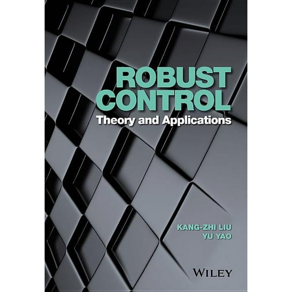Robust Control: Theory and Applications, (Hardcover)
