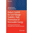 thumbnail image 1 of Robust Control for Grid Voltage Stability: High Penetration of Renewable Energy; Interfacing Conventional and Renewable Power Generation Resources, 1 of 1
