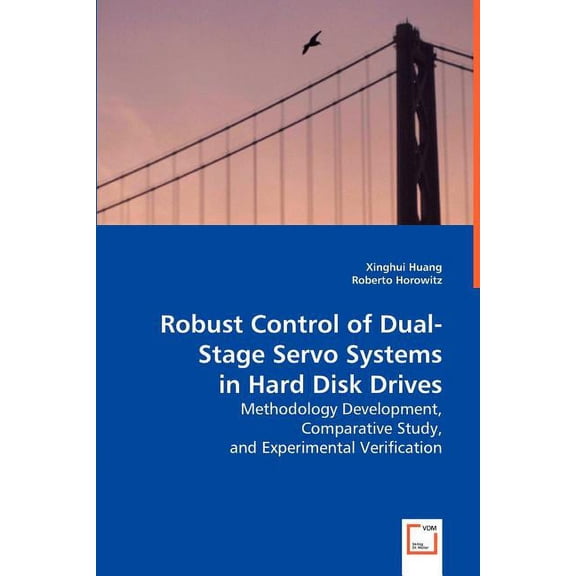 Robust Control of Dual-Stage Servo Systems in Hard Disk Drives (Paperback)