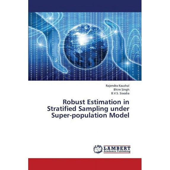 Robust Estimation in Stratified Sampling Under Super-Population Model (Paperback)