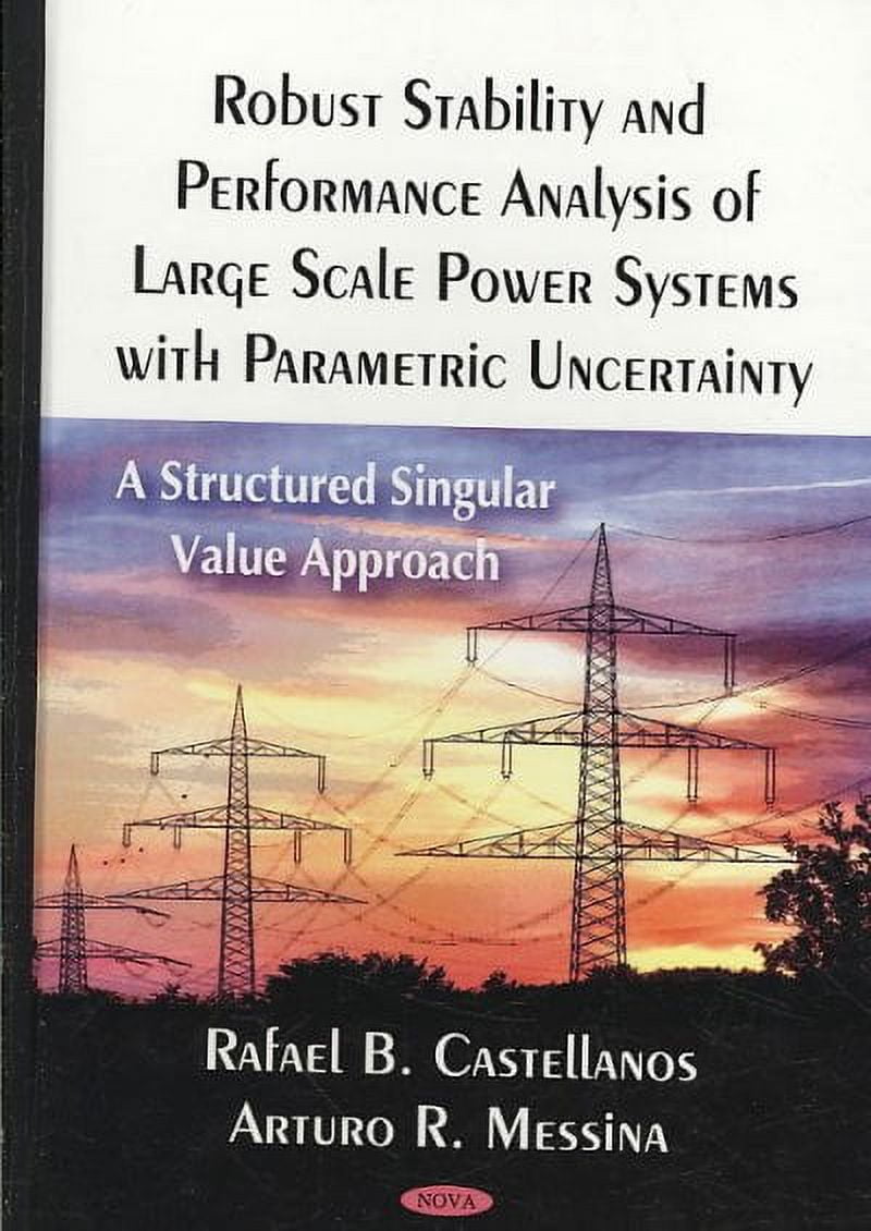 Robust Stability and Performance Analysis of Large Scale Power Systems ...