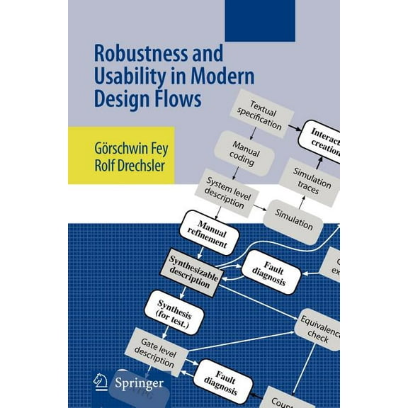Robustness and Usability in Modern Design Flows, (Paperback)
