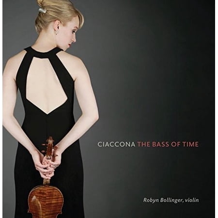 Robyn Bollinger - Ciaccona: The Bass Of Time - Classical - CD