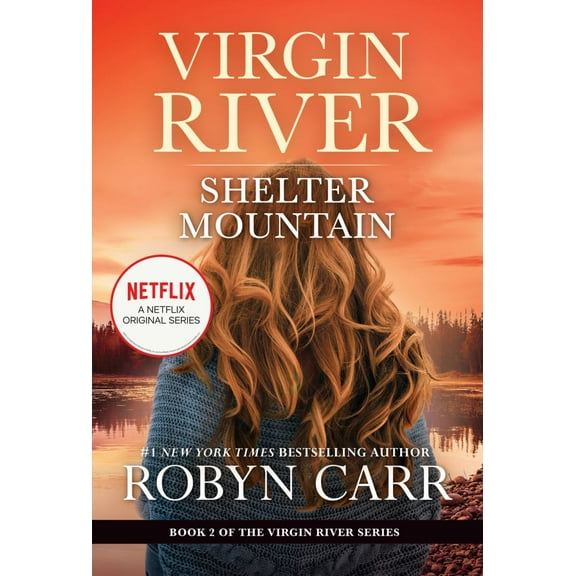 Robyn Carr: Shelter Mountain: A Virgin River Novel (Paperback)