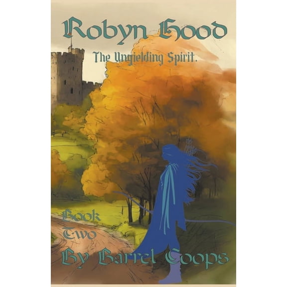 Robyn Hood Robyn Hood: Unyielding Spirit., Book 2, (Paperback)