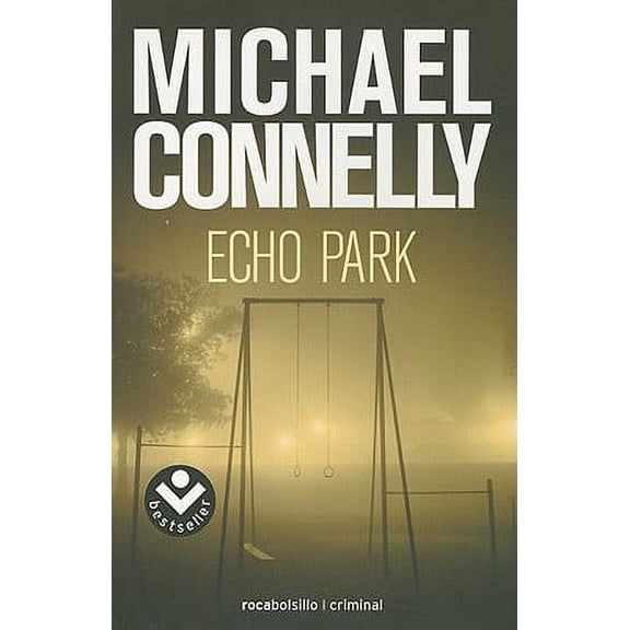 Pre-Owned Echo Park (Harry Bosch, 12) (Spanish Edition) (Paperback) 8496940454 9788496940451