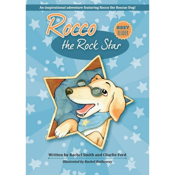 Rocco the Rock Star Rocco the Rock Star: Children's Beginner Readers, Dog Adventure Stories, Ages 5-8, Book 1, (Paperback)