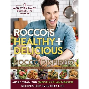 Pre-Owned Rocco's Healthy & Delicious: More Than 200 (Mostly) Plant-Based Recipes for Everyday Life (Hardcover) 0062378120 9780062378125