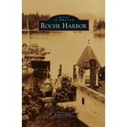 Roche Harbor Hardcover