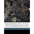 thumbnail image 1 of Rochester, N.Y., U.S.A., the Convention City, 1 of 1
